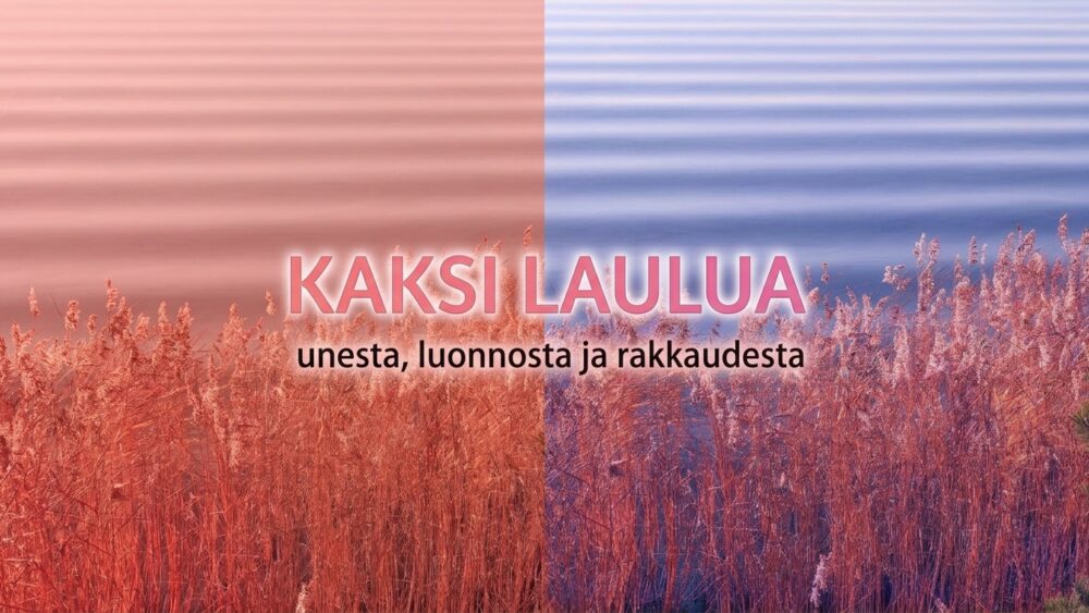 Kaksi laulua unesta verkkosivukuva